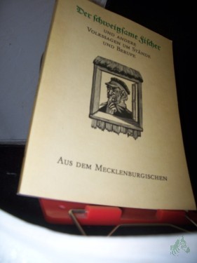 Artikelbild des Artikels “Der schweigsame Fischer und andere Volkssagen um Stände und Berufe aus dem Mecklenburgischen / Ill. von Erhart Bauch. Hrsg. von Walter Nachtigall u. Dietmar Werner “