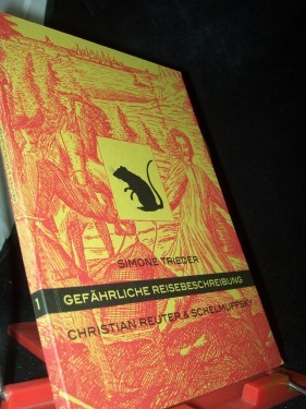 Artikelbild des Artikels “Der Schelm aus Kütten : Betrachtungen zu Christian Reuter und über den komischen Halbgott Schelmuffsky ; gefährliche Reisebeschreibung / Simone Trieder “