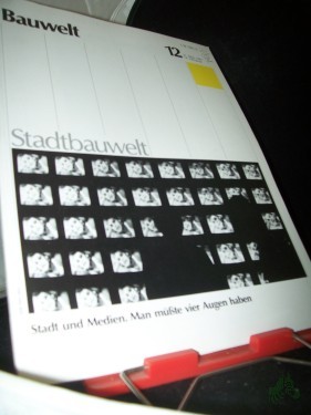 Artikelbild des Artikels “12/1987 Stadt und Medien. Man müsste vier Augen haben “