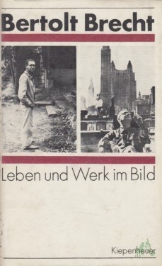 Artikelbild des Artikels “Bertolt Brecht : Leben u. Werk im Bild ; mit autobiograph. Texten, e. Zeittaf. u.e. Essay von Lion Feuchtwanger “