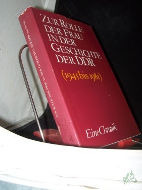Artikelbild des Artikels “Die Rolle der Frau in der Geschichte der DDR (1945 bis 1981). Eine Chronik “