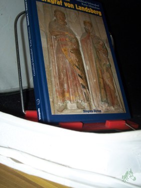 Artikelbild des Artikels “Ekkehard II. Markgraf von Landsberg : der Aufstieg der Wettiner - eine Geschichte von Schuld und Sühne / Gottfried Sehmsdorf ; Katja Münchow “