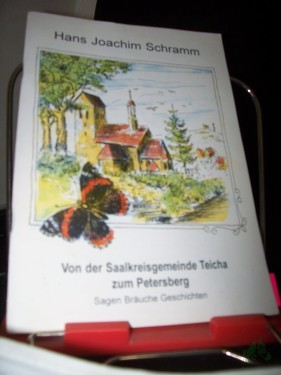 Product image of the product “Von der Saalkreisgemeinde Teicha zum Petersberg, Sagen - Bräuche - Geschichten, sagenhafte Heimat Heft 2 ”