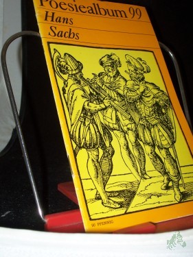 Artikelbild des Artikels “Hans Sachs / [Ausw.: Bernd Jentzsch],Poesiealbum 99 “