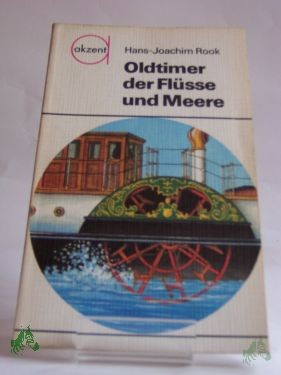 Artikelbild des Artikels “Oldtimer der Flüsse und Meere / Hans Joachim Rook. Illustrationen: Lutz E. Müller “