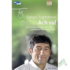 Artikelbild des Artikels “Ach so! : warum der Apfel vom Baum fällt und weitere Rätsel des Alltags / Ranga Yogeshwar. Mit Ill. des Autors “