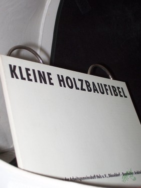 Artikelbild des Artikels “Kleine Holzbaufibel Architektur Holz Holzbau “