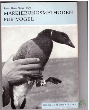 Artikelbild des Artikels “Markierungsmethoden für Vögel : e. weltweiter Überblick / Hans Bub ; Hans Oelke. Graph. Arbeiten Arthur Streich “