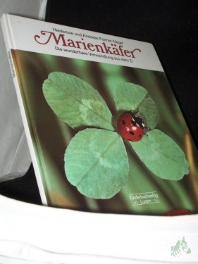 Artikelbild des Artikels “Marienkäfer : d. wunderbare Verwandlung aus d. Ei / Heiderose u. Andreas Fischer-Nagel “
