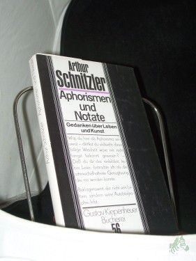 Artikelbild des Artikels “Aphorismen und Notate : Gedanken über Leben u. Kunst / Arthur Schnitzler. Hrsg. von Manfred Diersch “