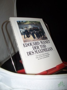 Artikelbild des Artikels “Edouard Manet, Der Tod des Maximilian : eine Kunst-Monographie / von Oskar Bätschmann “
