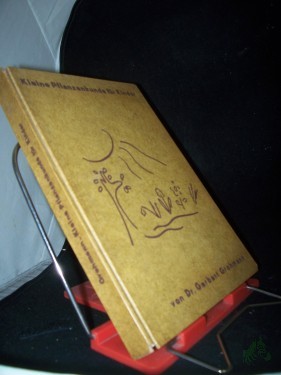 Artikelbild des Artikels “Kleine Pflanzenkunde für Kinder : Mit e. Nachw. f. d. Erwachsenen / Gerbert Grohmann. Ill. vom Verf. “