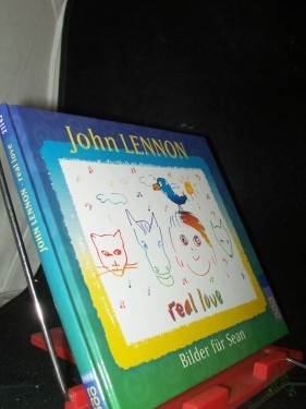 Artikelbild des Artikels “Real love : Bilder für Sean / John Lennon. Mit einer Einl. von Yoko Ono und Erl. von Susanne Koppe “