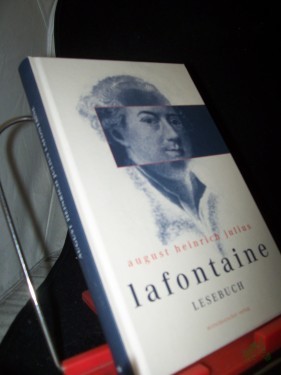 Artikelbild des Artikels “Lesebuch / August Heinrich Julius Lafontaine. Hrsg. und mit einer Einf. vers. von Ingeborg von Lips “