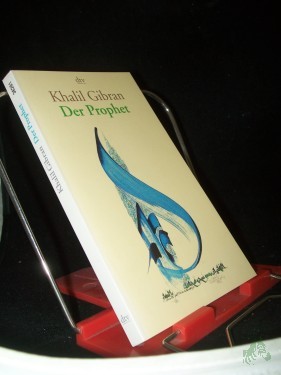 Artikelbild des Artikels “Der Prophet / Khalil Gibran. Aus dem Engl. von Giovanni und Ditte Bandini. Mit Kalligr. von Hassan Massoudy “