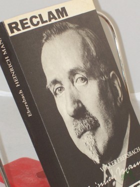 Artikelbild des Artikels “Heinrich Mann : Leben, Werk, Wirken / Volker Ebersbach “