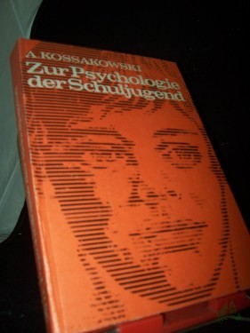 Artikelbild des Artikels “Zur Psychologie der Schuljugend / verf. u. hrsg. von A. Kossakowski, unter Mitarb. von H. Faust [u. a.]. [Zeichn.: Ingrid Schäfer] “