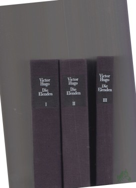 Artikelbild des Artikels “Die Elenden / Victor Hugo. Aus dem Franz. von Paul Wiegler und Wolfgang Günther “