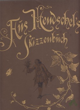 Artikelbild des Artikels “Aus A. Hendschel's Skizzenbuch, Album mit 30 mont. Zeichnungen in Lichtdrucken von Martin Rommel. “