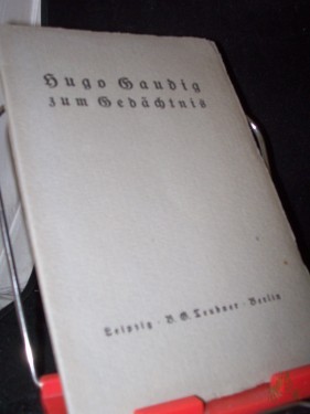 Artikelbild des Artikels “Hugo Gaudig zum Gedächtnis : Worte s. Mitarbeiter “