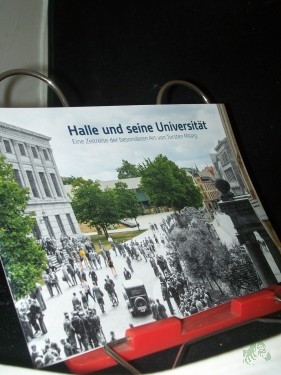 Artikelbild des Artikels “Halle und seine Universität : eine Zeitreise der besonderen Art / von Torsten Milarg “