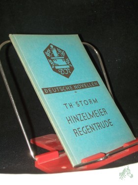 Artikelbild des Artikels “Hinzelmeier, Regentrude Theodor Storm. [Eingel. u. hrsg. von Dora Schuster] “