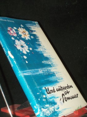 Product image of the product “Und ausserdem ist Sommer / Elfriede Brüning ”