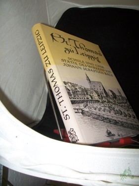 Artikelbild des Artikels “St. Thomas zu Leipzig : Schule u. Chor. Stätte d. Wirkens von Johann Sebastian Bach. Bilder u. Dokumente zur Geschichte d. Thomasschule u.d. Thomanerchores mit ihren zeitgeschichtl. Beziehungen / Bernhard Knick. Mit e. Einf. von Manfred Mez “