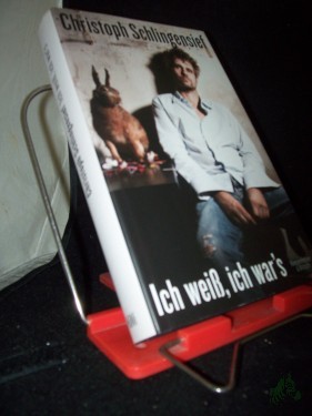 Artikelbild des Artikels “Ich weiß, ich war's / Christoph Schlingensief. Hrsg. von Aino Laberenz “