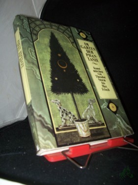 Product image of the product “Im Garten der Phantasie : Kunstmärchen von Theodor Storm bis Max Frisch / [hrsg. von Edda u. Helmut Fensch. Geleitw. von Joachim Walter. Ill. von Schulz/Labowski] ”