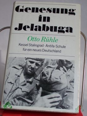 Artikelbild des Artikels “Genesung in Jelabuga : autobiograph. Bericht / Otto Rühle “