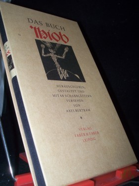 Product image of the product “Das Buch Hiob : nach der Übertragung von Martin Luther, mit den Marginalien von ihm selbst und vergleichenden Anmerkungen aus dem revidierten Text von 1964 / hrsg., gestaltet und mit 68 Schabblättern vers. von Axel Bertram ”