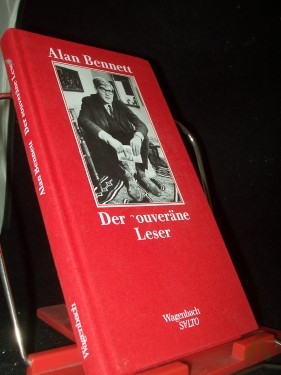 Artikelbild des Artikels “Der souveräne Leser / Alan Bennett ; aus dem Englischen von Ingo Herzke “