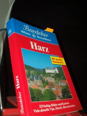 Product image of the product “Harz / [Text: Anja Schliebitz. Mit Beitr. von Vera Beck... Bearb. und Nachführung: Baedeker-Red.] ”