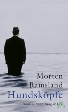 Artikelbild des Artikels “Hundsköpfe : Roman / Morten Ramsland. Aus dem Dän. von Ulrich Sonnenberg “