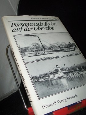 Artikelbild des Artikels “Personenschiffahrt auf der Oberelbe / Günter Niemz ; Reiner Wachs. Mit Rissen von Heinz Ferchland u. Reiner Wachs “