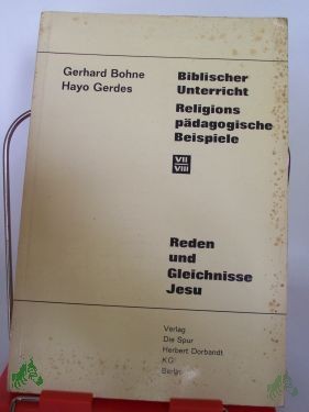 Product image of the product “Biblischer Unterricht - Religionspädagogische Beispiele Band VII, VIII, (Broschiert) ”