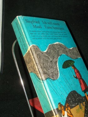 Artikelbild des Artikels “Ich will einen Turm besteigen / Siegfried Maass. Mit Ill. von Karl Fischer “