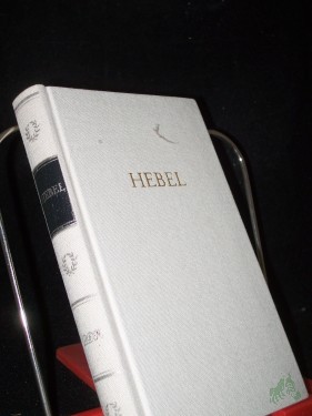 Artikelbild des Artikels “[Werke] Hebels Werke : in einem Band / [ausgew. u. eingel. von Dieter Pilling] “