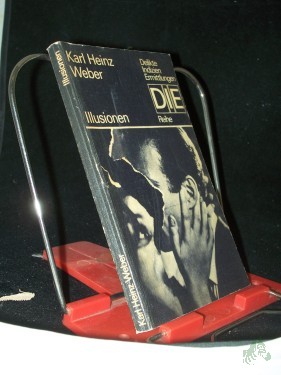 Artikelbild des Artikels “Illusionen / Karl Heinz Weber “