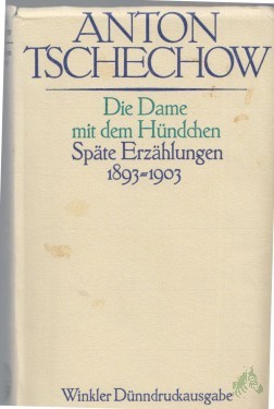 Artikelbild des Artikels “Die Dame mit dem Hündchen : späte Erzählungen ; 1893 - 1903 / Anton Tschechow. [Aus d. Russ. übertr. von Gerhard Dick...] “