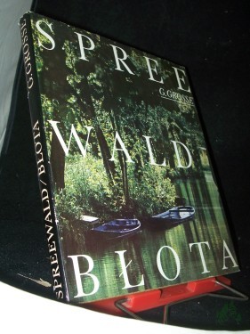 Artikelbild des Artikels “Spreewald = Blota / G. Grosse. Text F. Liebo “