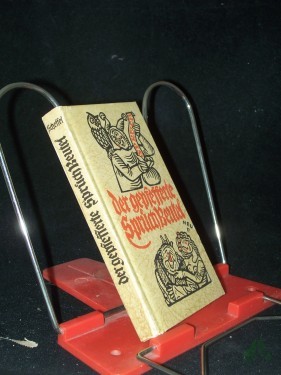 Artikelbild des Artikels “Der gepfefferte Sprüchbeutel : alte dt. Spruchweisheit / ges. von Fritz Scheffel. Mit Bildern von Paul Neu “