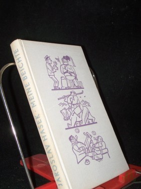 Artikelbild des Artikels “Meine Beichte / Jaroslav Hsek. Hrsg. u. übertr. v. Rudolf Toman. Mit Zeichngn v. Josef Lada “