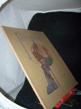 Artikelbild des Artikels “Richard Wagner : Parsifal / Ill. [farb. Taf.] von Willy Pogány. Verse von Richard Specht “