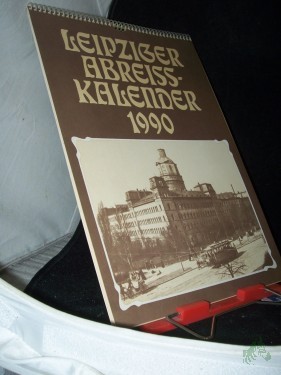Product image of the product “Monatskalender Leipziger Abreisskalender Abreiss- Kalender 1990 mit historischen Bildern von Leipzig ”