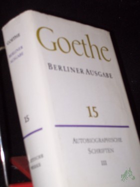 Artikelbild des Artikels “Goethe, Johann Wolfgang von: Poetische Werke Teil: Autobiographische Schriften / 3., Briefe aus der Schweiz 1779; Kampagne in Frankreich; Belagerung von Mainz; Reise in die Schweiz 1797; Aus einer Reise am Rhein, Main und Neckar “