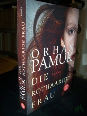 Artikelbild des Artikels “Die rothaarige Frau : Roman / Orhan Pamuk ; aus dem Türkischen von Gerhard Meier “