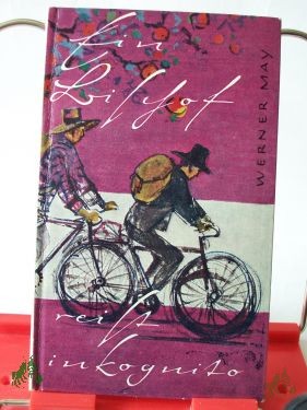 Product image of the product “Ein Bischof reist inkognito : Erzählg / Werner May ”