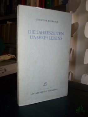 Artikelbild des Artikels “Die Jahreszeiten unseres Lebens / Christine Bourbeck “